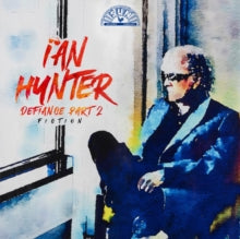 Ian Hunter - Defiance Part 2: Fiction (Red Vinyl)