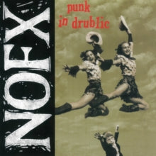 NOFX - Punk In Drublic (20th Anniversary)