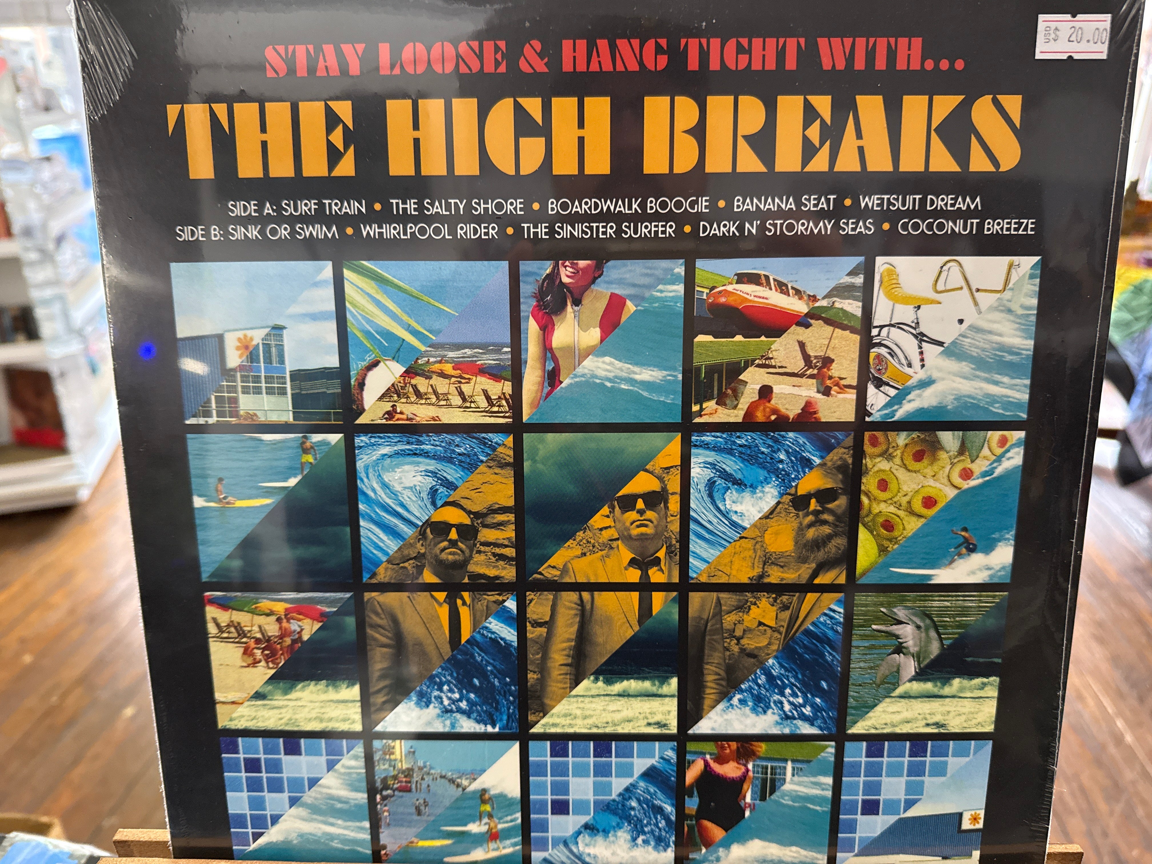 The High Breaks - Stay Loose & Hang Tight With..