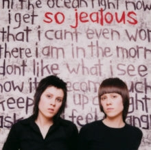 Tegan & Sara - SO JEALOUS (20TH ANN./2LP/CLEAR VINYL) (RSD)