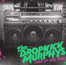 Dropkick Murphys - Turn Up that Dial (Coke Bottle Clear)