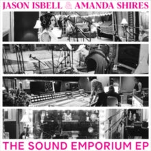 Jason Isbell & Amanda Shires - Sound Emporium EP