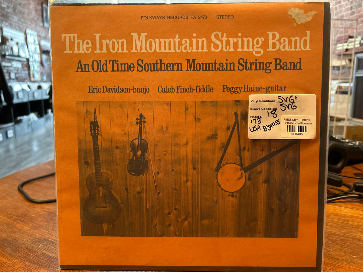 Iron Mountain String Band - An Old Time Southern Mountain String Band (1973, USED)