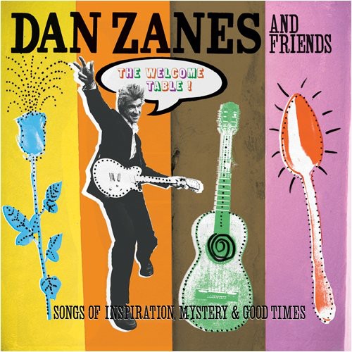 the album cover for Dan Zanes & Friends - Welcome Table: Songs Of Inspiration Mystery and Good Times