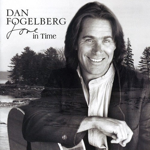 the album cover for Dan Fogelberg - Love in Time