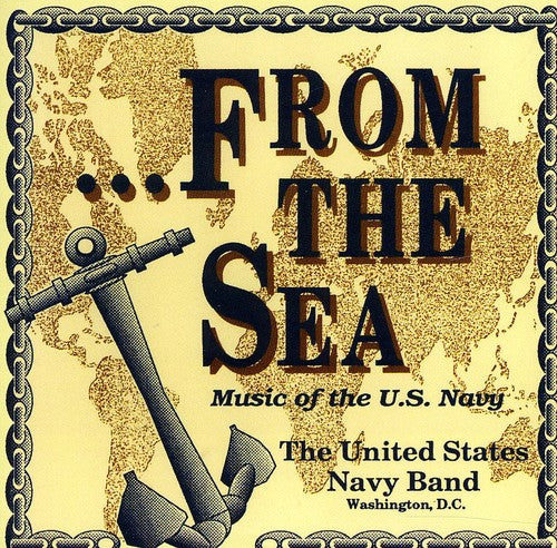 the album cover for Captain William J. Phillips - From the Sea Music of the US Navy