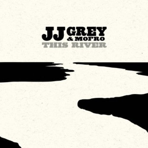 the album cover for JJ Grey & Mofro - This River