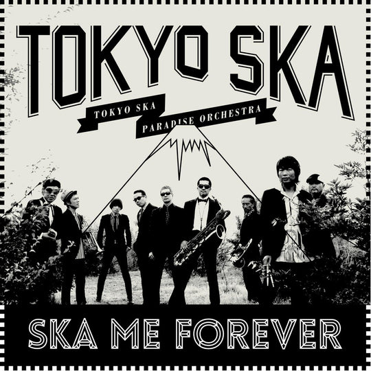 the album cover for Tokyo Ska Paradise Orchestra - Ska Me Forever 2015