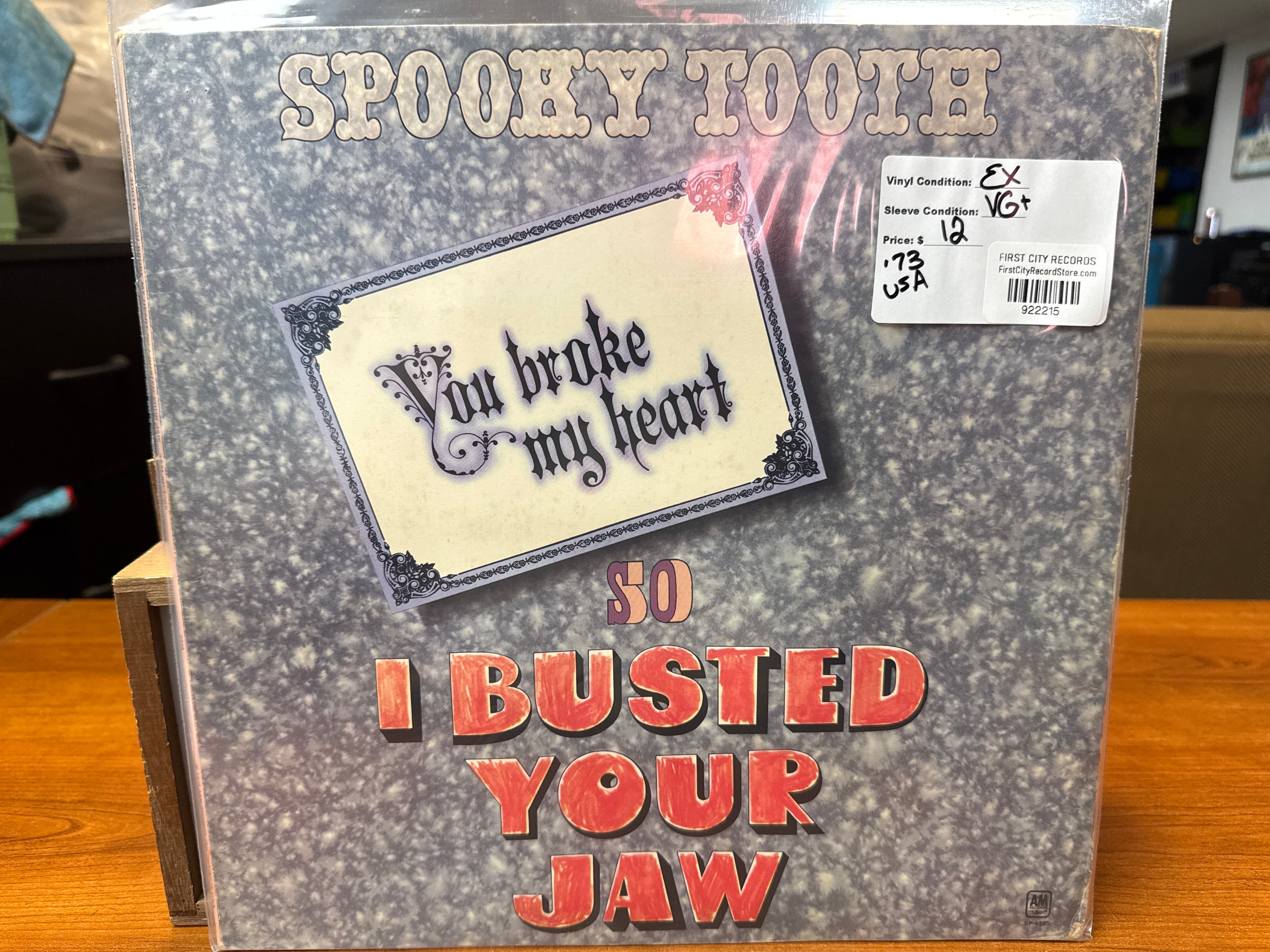 Spooky Tooth- You Broke My Heart so I Busted Your Jaw (1973, USED)