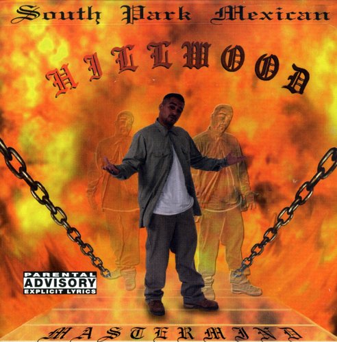 the album cover for South Park Mexican (SPM) - Hillwood