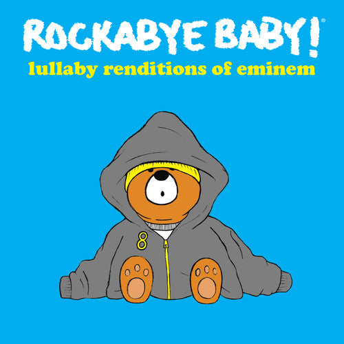 the album cover for Rockabye Baby! - Lullaby Renditions of Eminem