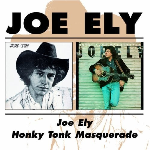 the album cover for Joe Ely - Joe Ely/Honky Tonk Masquerade [Import]