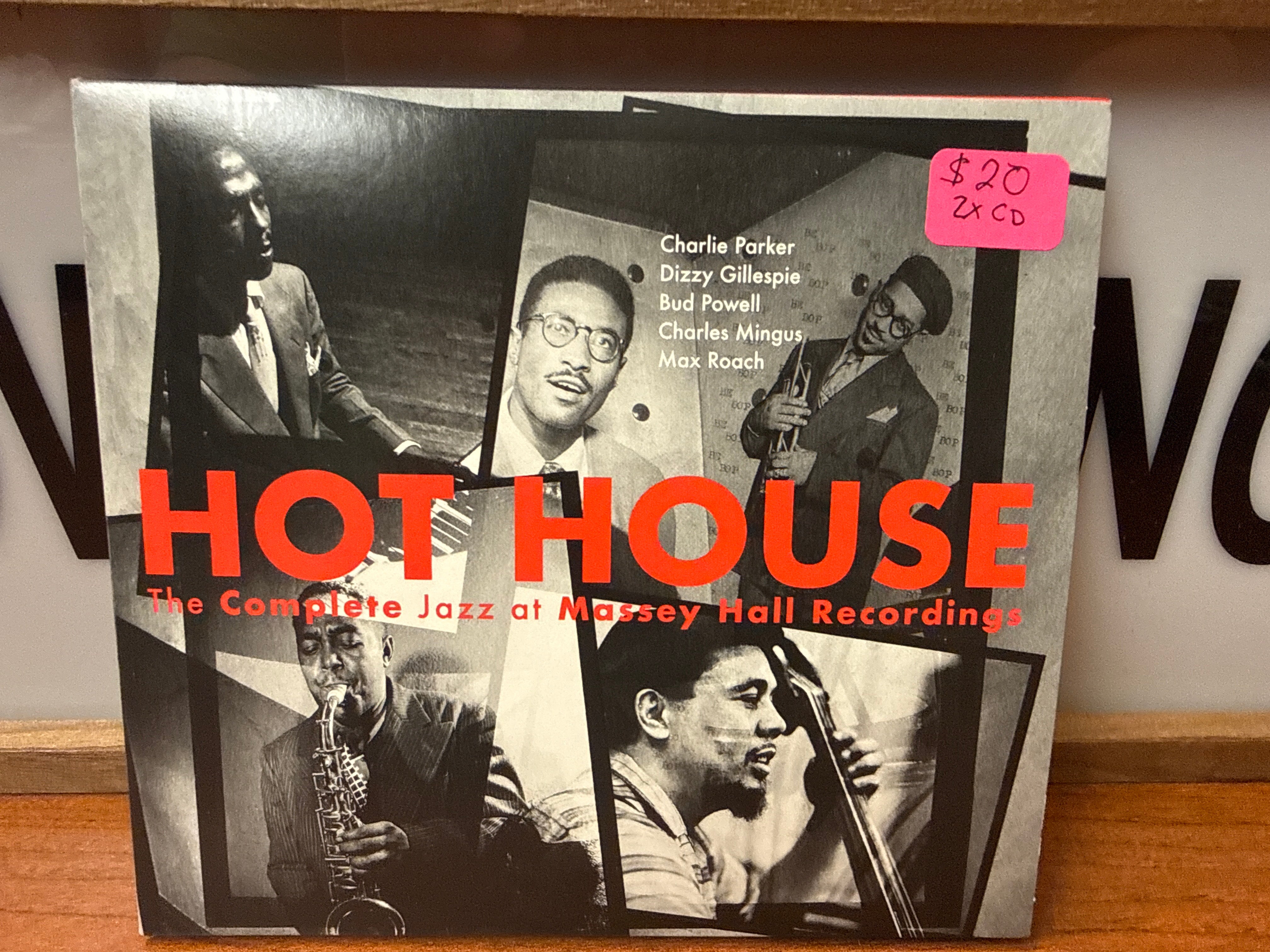 Hot House: the Complete Jazz at Massey Hall Recordings (CD)