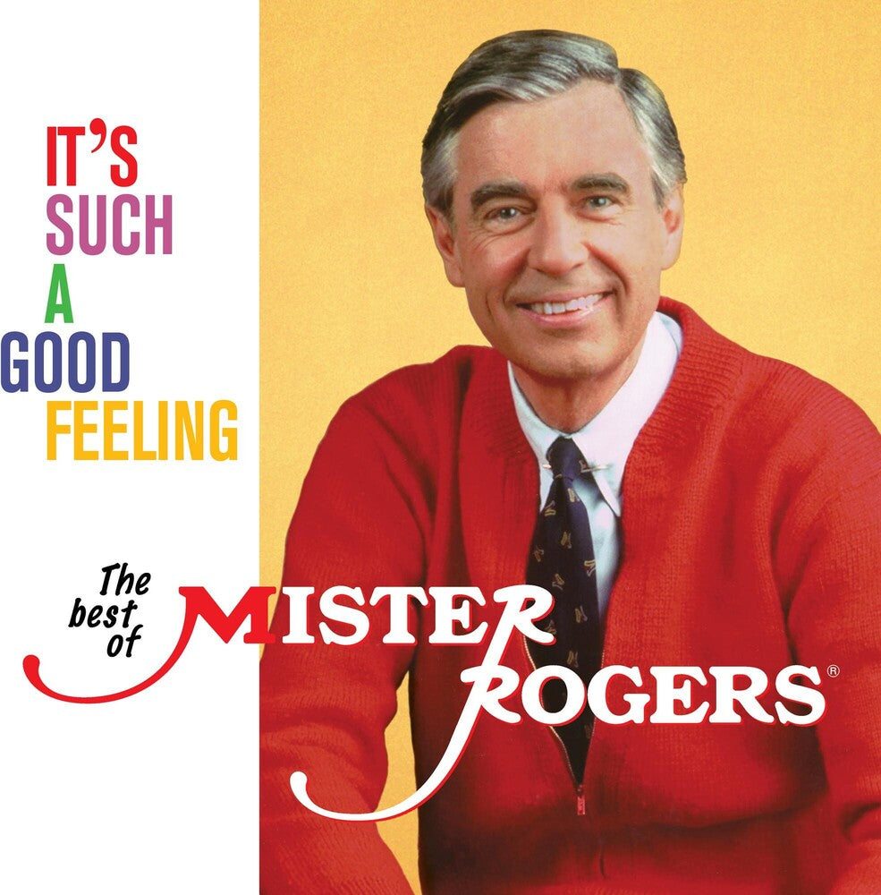 the album cover for Mister Rogers - It's Such A Good Feeling: The Best Of Mister Roges