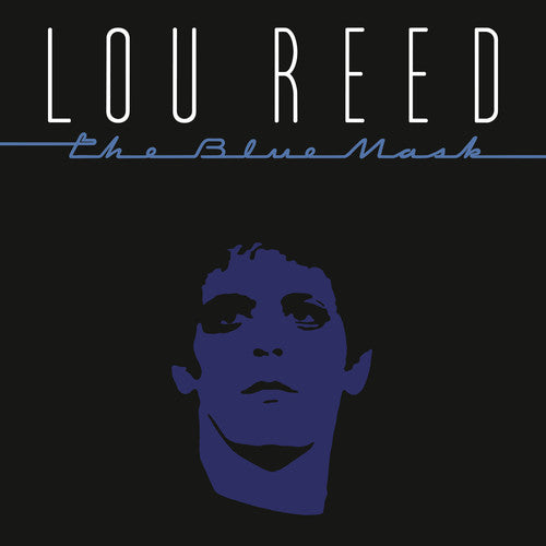 Lou Reed - The Blue Mask (2016 Remaster)