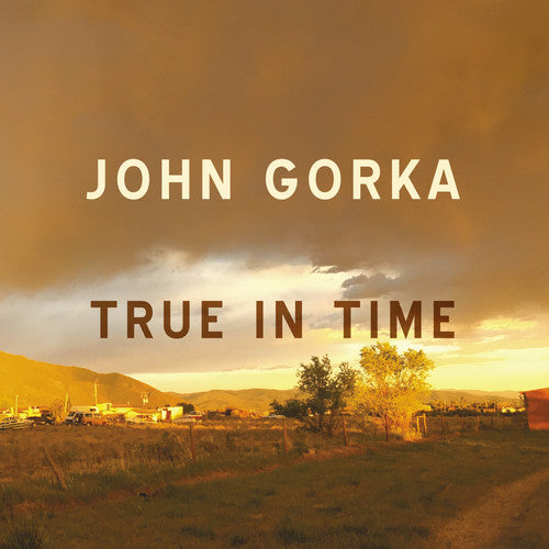the album cover for John Gorka - True In Time [Digipak]