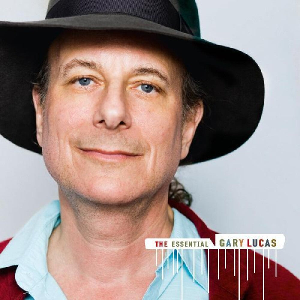 the album cover for Gary Lucas - Essential Gary Lucas