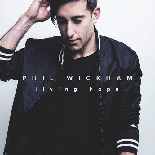 the album cover for Phil Wickham - Living Hope
