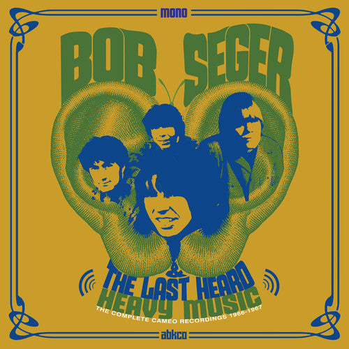 the album cover for Bob Seger - Heavy Music: The Complete Cameo Recordings 1966-1967