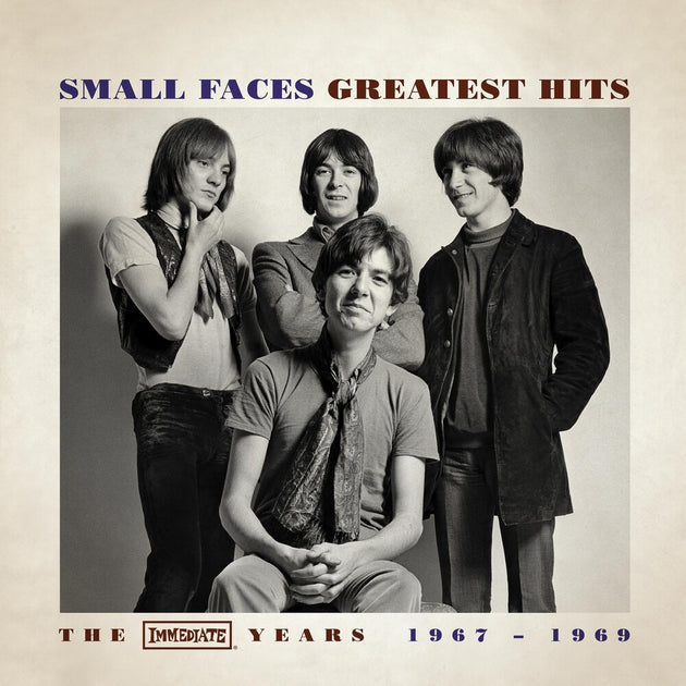 the album cover for Small Faces - GREATEST HITS - THE IMMEDIATE YEARS 1967-1969