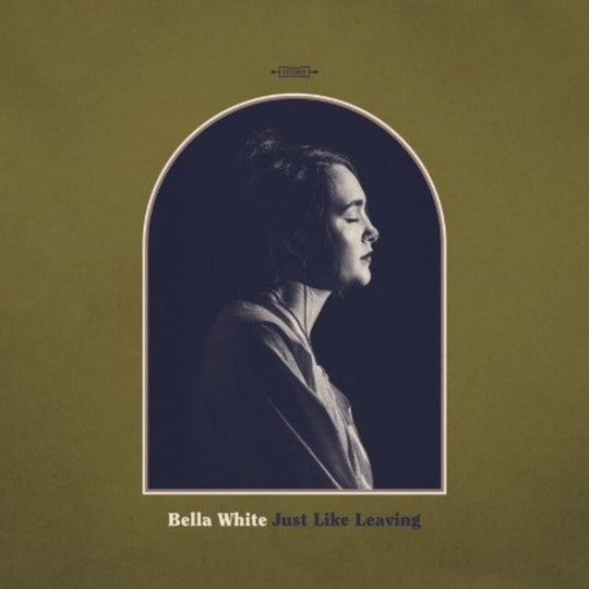 the album cover for Bella White - Just Like Leaving