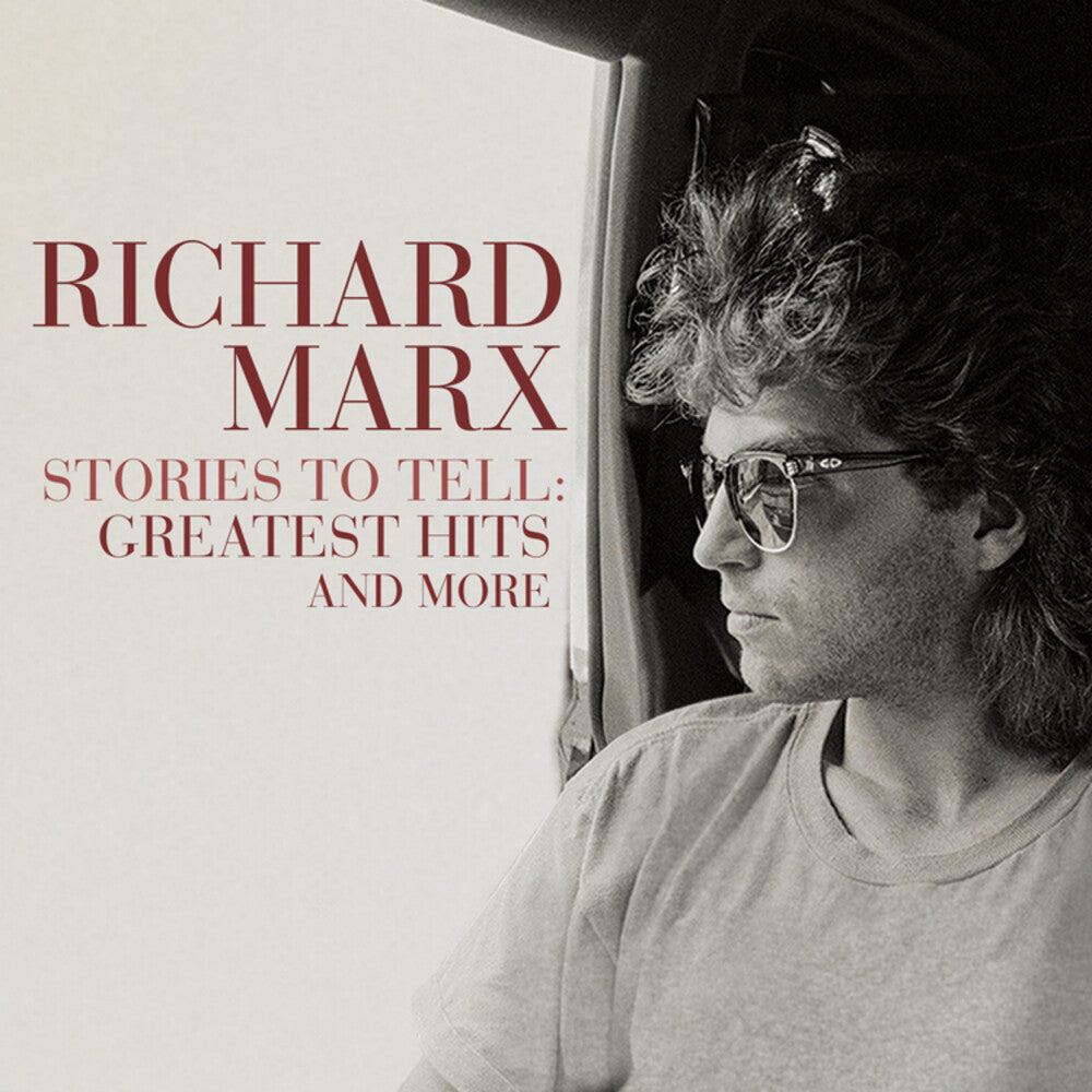 the album cover for Richard Marx - Stories to Tell: Greatest Hits and More [2CD]