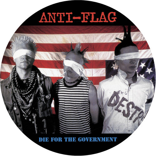 Anti Flag - Die For The Government (Picture Disk)