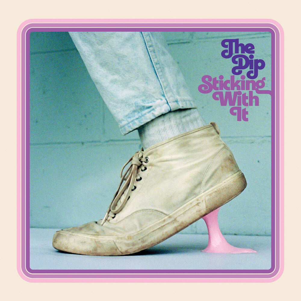 the album cover for Dip - Sticking With It