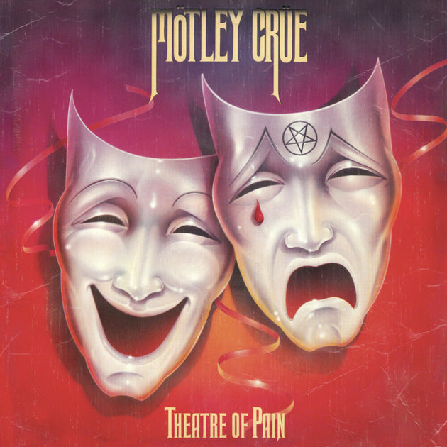 the album cover for Motley Crue - Theatre Of Pain: Remastered