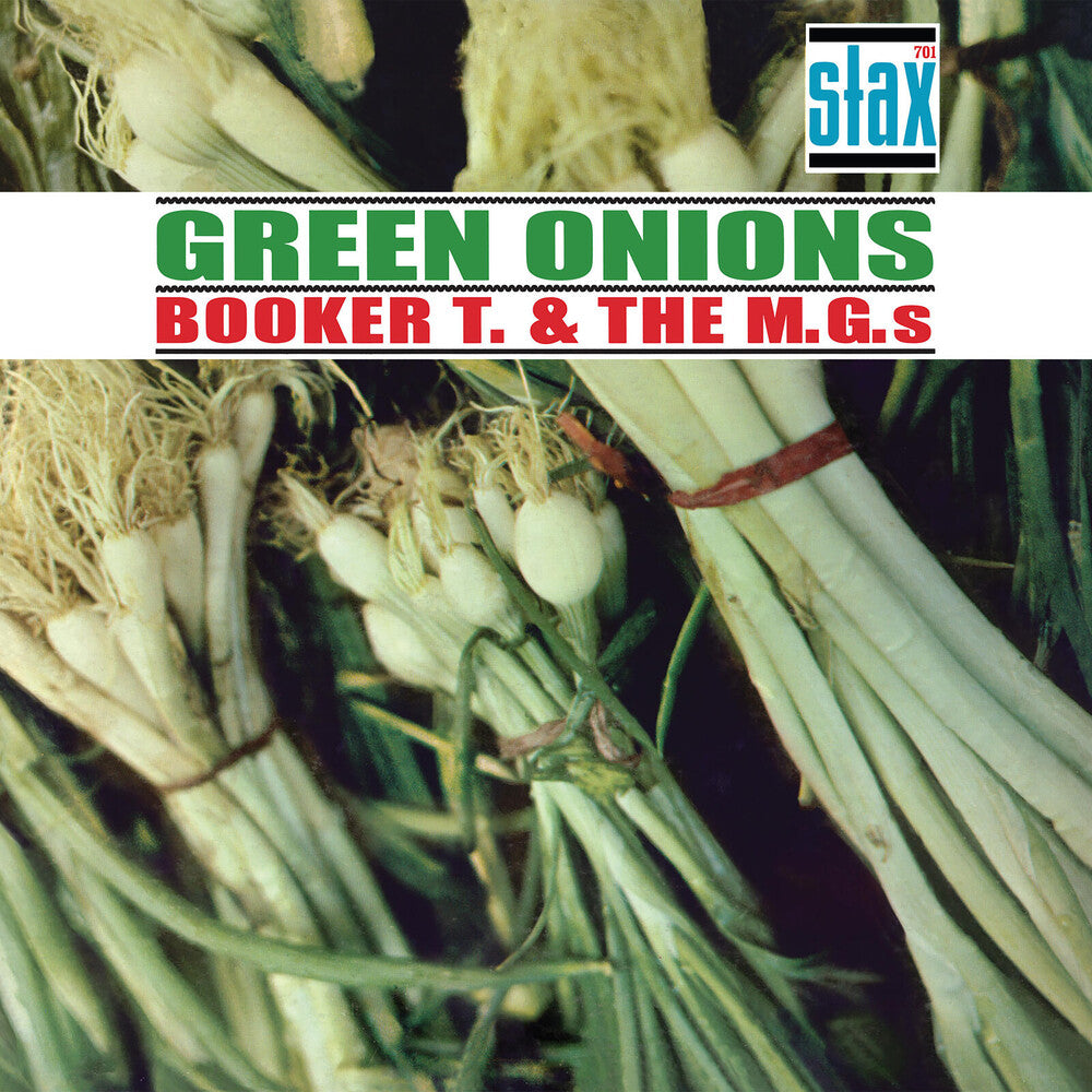 the album cover for Booker T & The M.G.'s - Green Onions: Deluxe 60th Anniversary