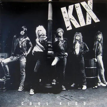 KIX Cool Kids (40th Anniversary Edition)