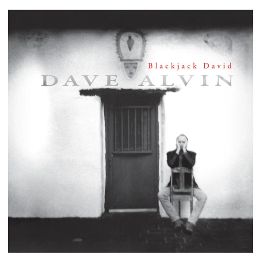 the album cover for Dave Alvin - Blackjack David - HighTone Records [Deluxe Edition]