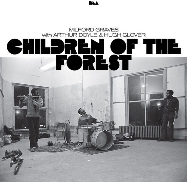 the album cover for Milford Graves  / Doyle,Arthur / Glover,Hugh - Children Of The Forest