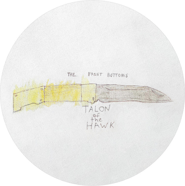 the album cover for The Front Bottoms - Talon of the Hawk: 10 Year Anniversary Edition [Picture Disc LP]