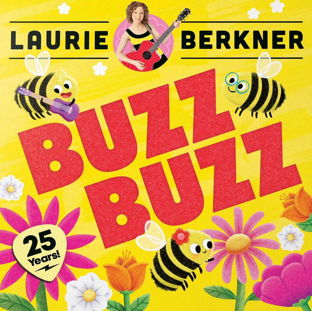 the album cover for The Laurie Berkner Band - Buzz Buzz: 25th Anniversary Edition