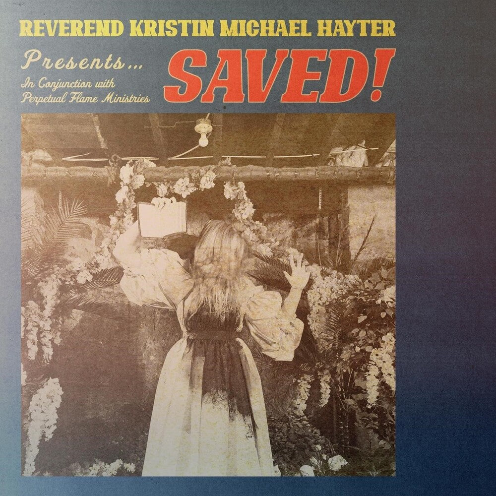 the album cover for Reverend Kristin Michael Hayter - Saved!