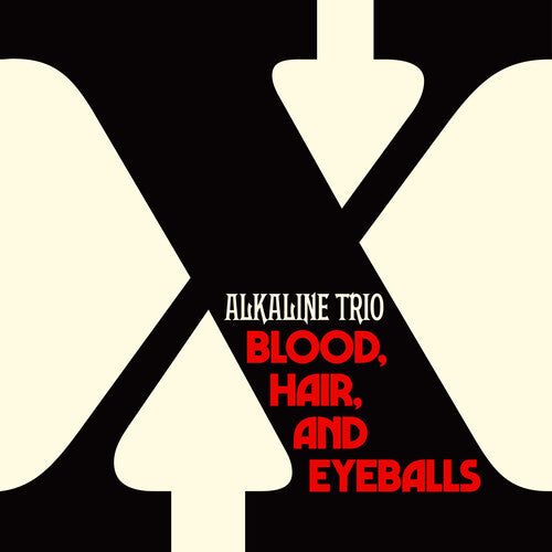Alkaline Trio - Blood, Hair, and Eyeballs (Black Vinyl)