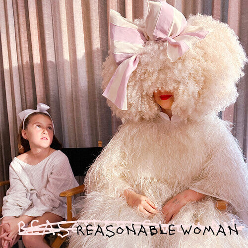 Sia - Reasonable Woman (Baby Pink or Baby Blue Variants)