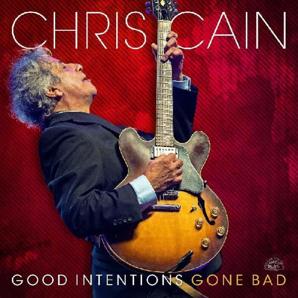 the album cover for Chris Cain - Good Intentions Gone Bad