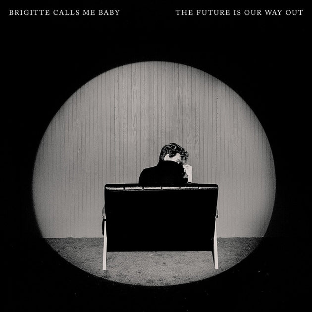 the album cover for  Brigitte Calls Me Baby - The Future Is Our Way Out [CD]