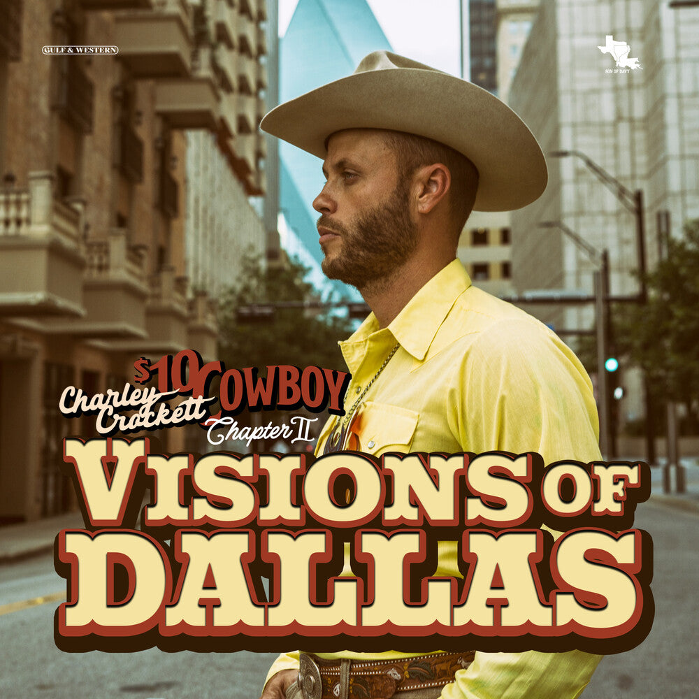 the album cover for Charley Crockett - Visions Of Dallas [Compact disc]