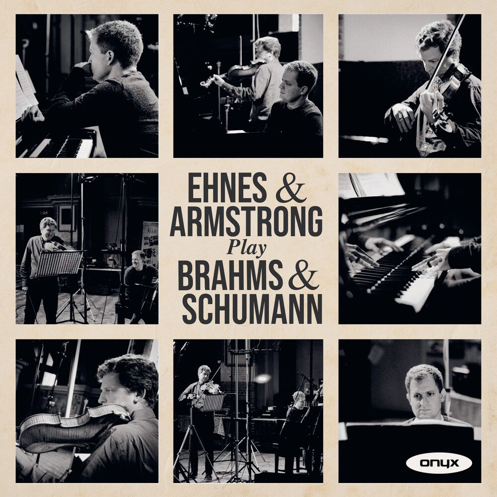 the album cover for James Ehnes  / Armstrong,Andrew - Play Brahms & Schumann