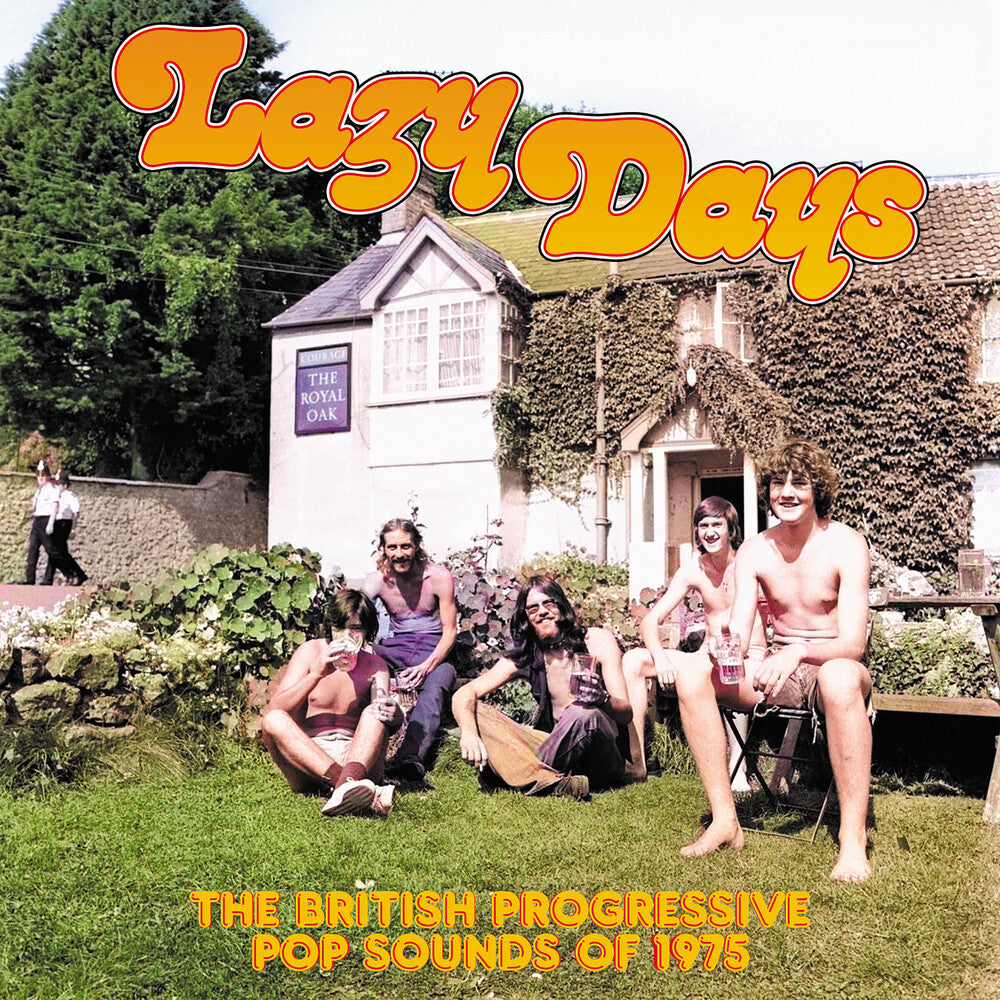 the album cover for Lazy Days: British Progressive Pop Sounds of 1975 - Lazy Days: The British Progressive Pop Sounds Of 1975 / Various