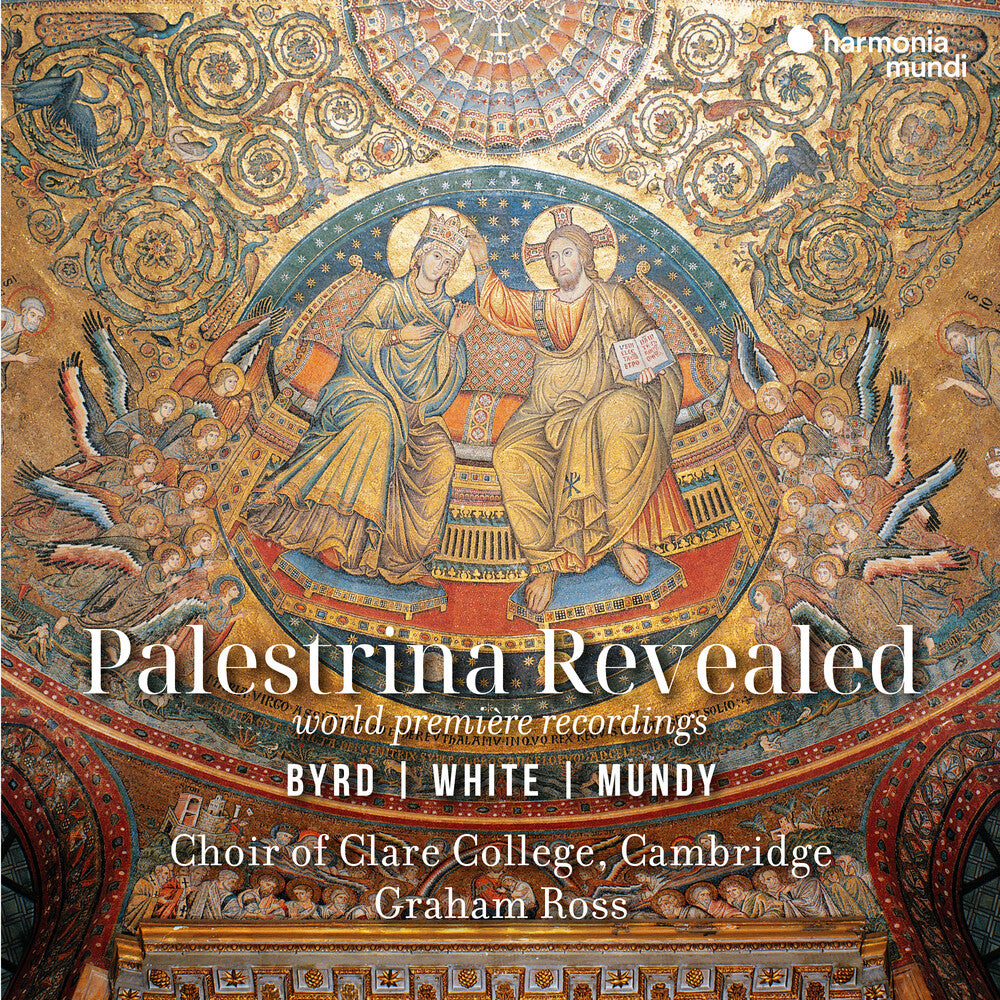 the album cover for Choir Of Clare College Cambridge - Palestrina Revealed - Byrd, White, Mundy