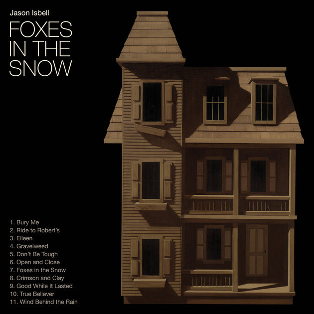 the album cover for Jason Isbell - Foxes in the Snow [Compact disc]