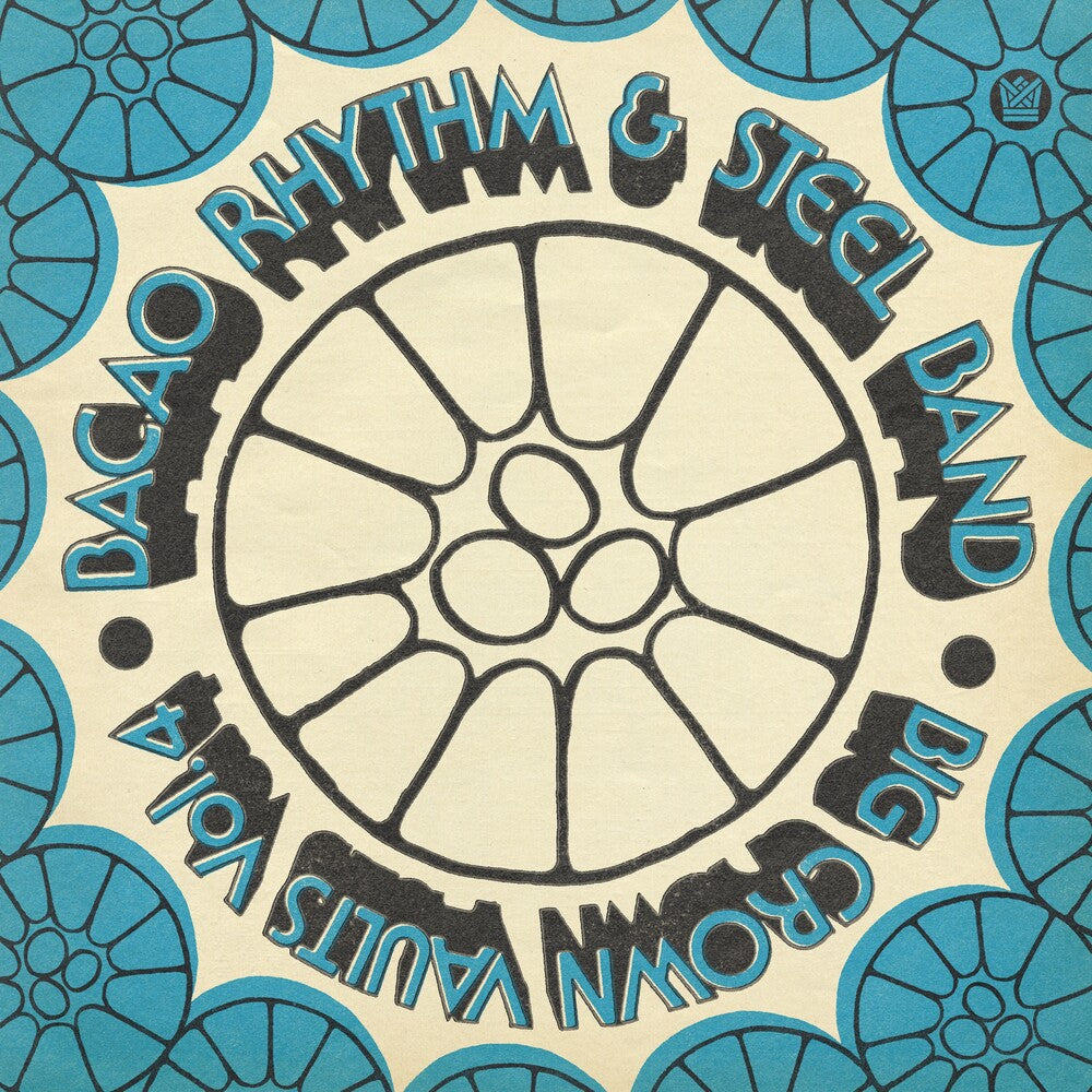 the album cover for Bacao Rhythm & Steel Band - Big Crown Vaults Vol. 4 - Blue (Blue) [Colored Vinyl]