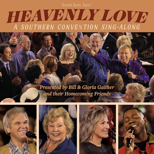 the album cover for Gaither - Heavenly Love: A Southern Convention Sing-Along