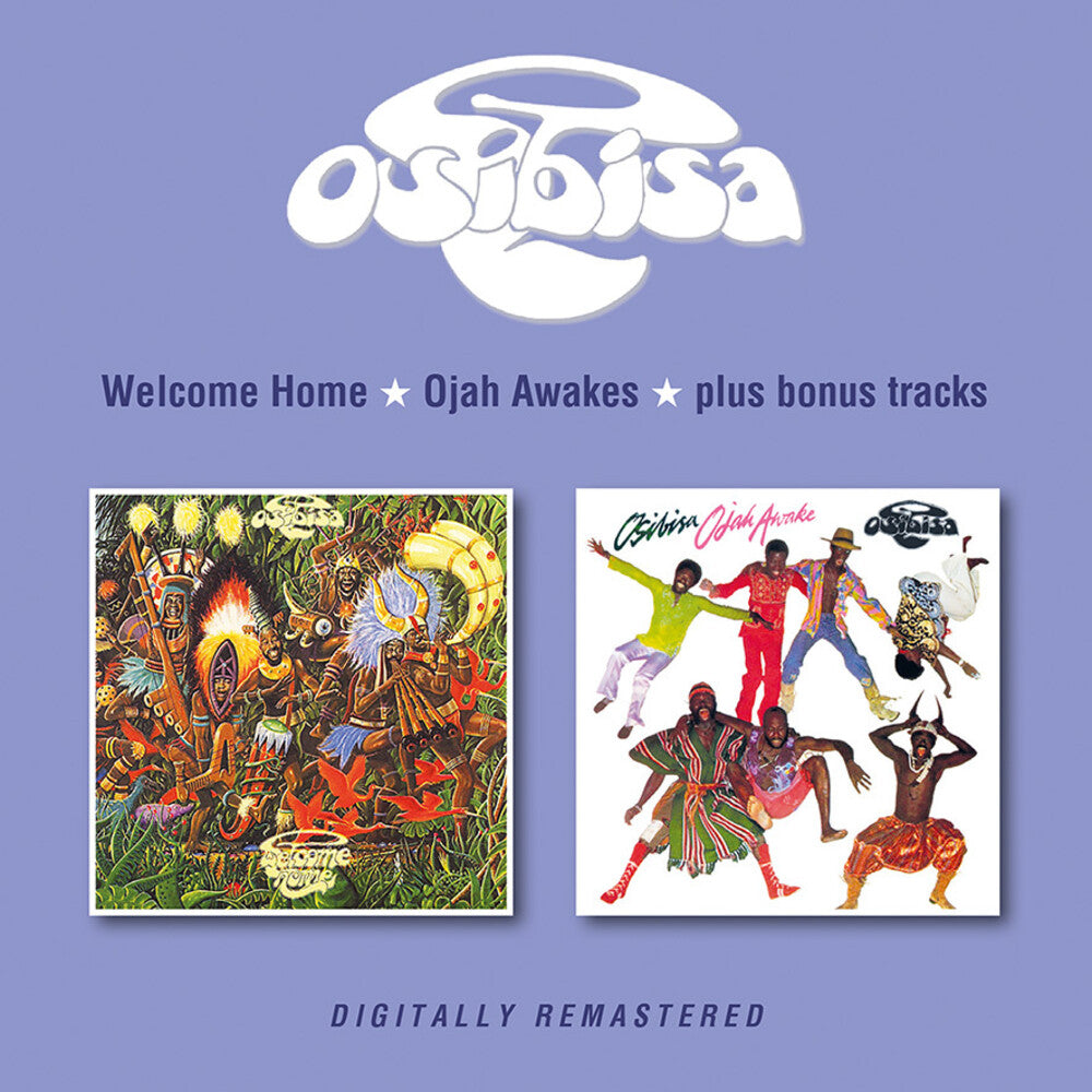 the album cover for Osibisa - Welcome Home / Ojah Awake + Bonus Tracks