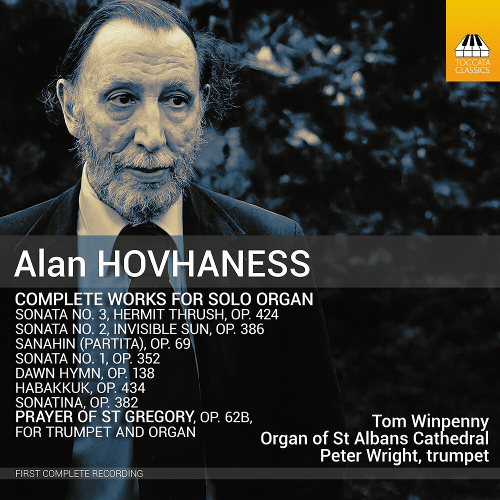 the album cover for Winpenny Tom  / Hovhaness - Alan Hovhaness: Complete Works For Solo Organ