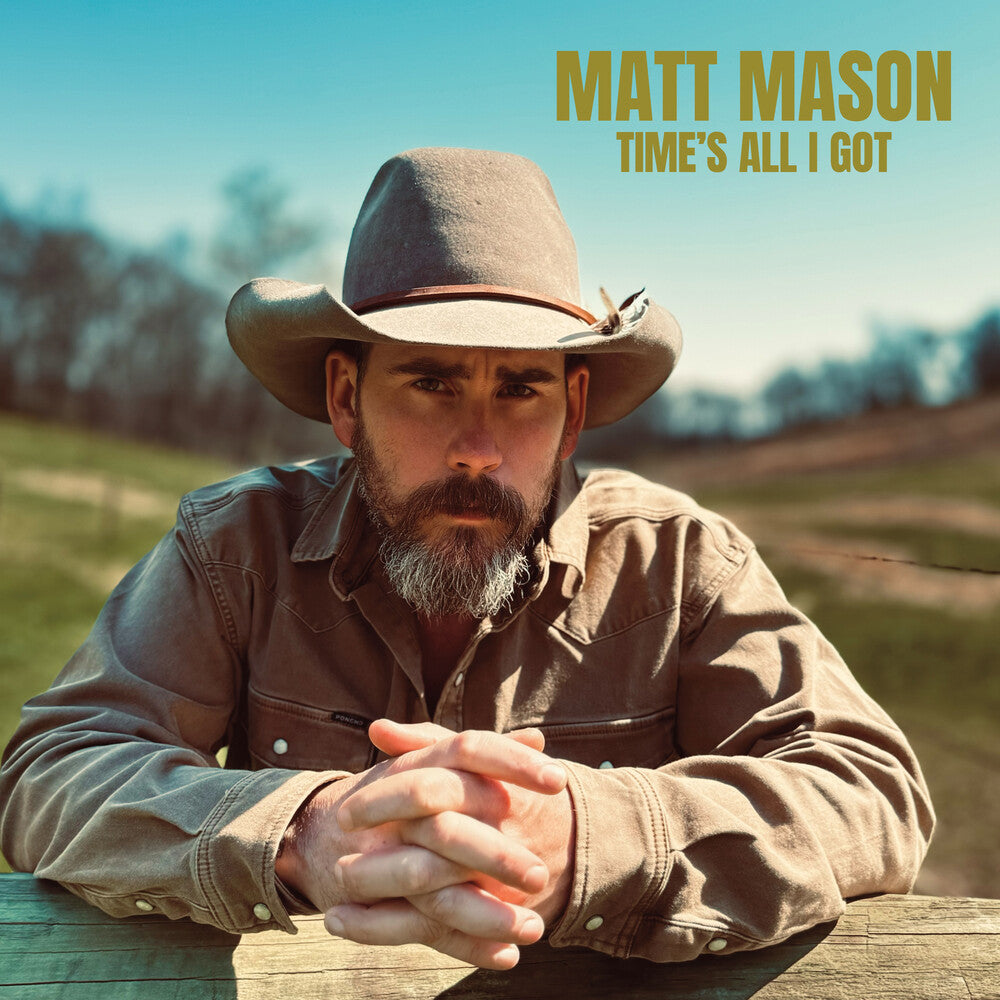the album cover for Mason, Matt - Time's All I Got
